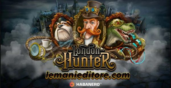 Strategi Jitu Slot London Hunter untuk Meraih Jackpot Progresif