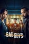 Bad Guys (2025) Sub Indo